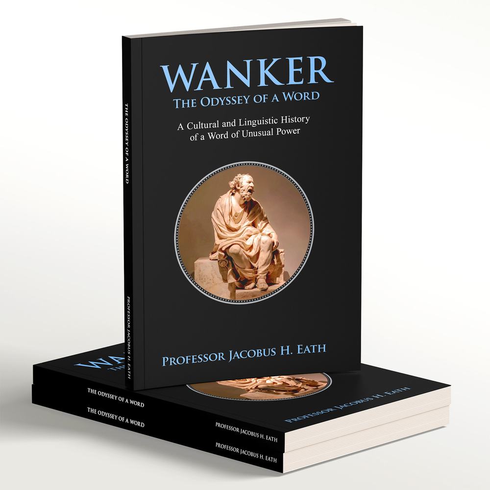 WANKER The Odyssey of a Word book